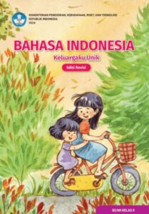 Bahasa Indonesia: Keluargaku Unik